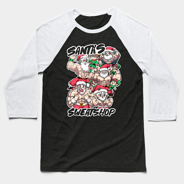 Santa’s Sweatshop Baseball T-Shirt by Shotgaming